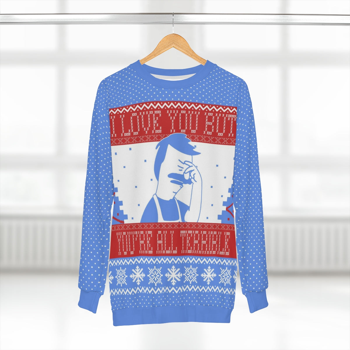 Ugly Christmas Sweatshirt - All Terrible - Just Like Bob Bob's Burgers