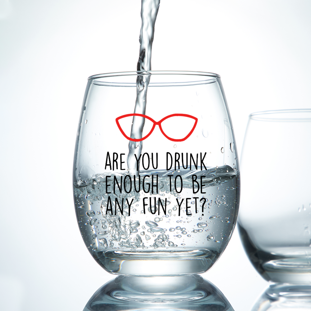 Stemless Wine Glass - Are You Drunk Enough - 11oz - Just Like Bob Bob's Burgers