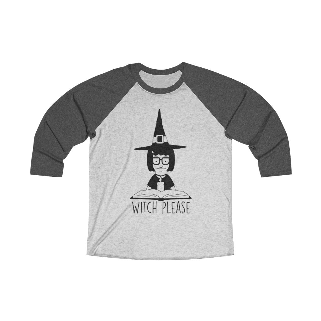 Witch Please Raglan Tee - Just Like Bob Bob's Burgers