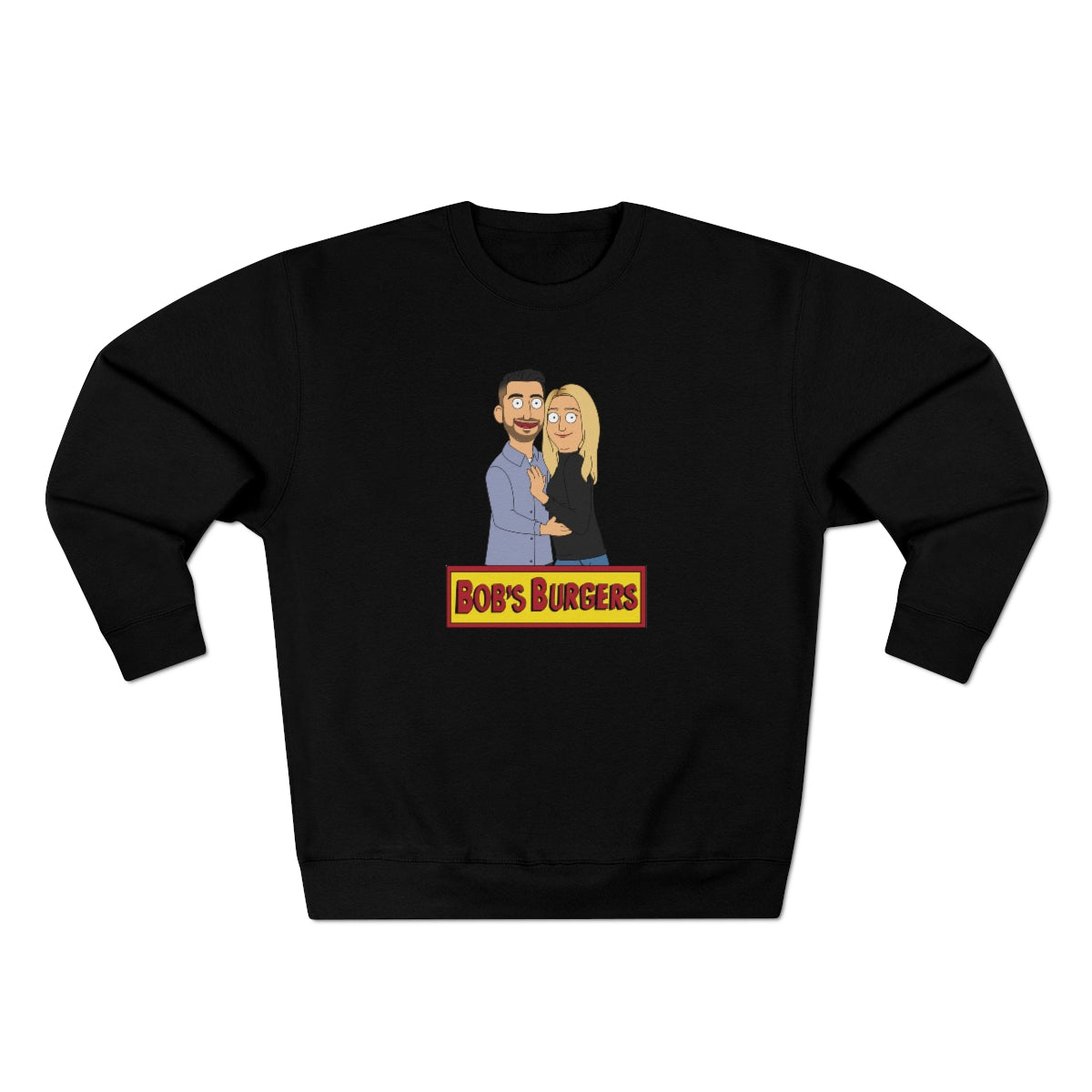 Personalized Unisex Sweatshirt - Just Like Bob Bob's Burgers